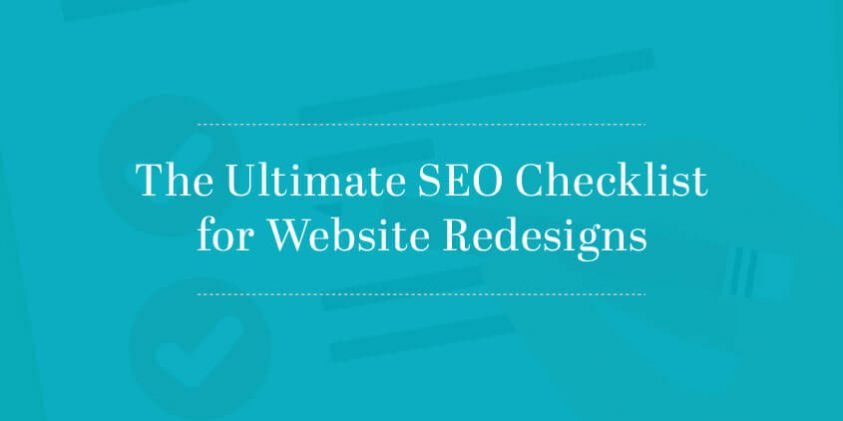 the-ultimate-website-redesign-seo-checklist